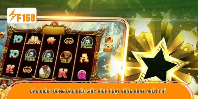 Các biểu tượng đặc biệt giúp kích hoạt vòng quay miễn phí